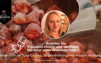 New: Andrésy Bio is now available! New recipes, new design… Why choose an organic jam for your establishment?